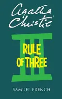 Die Herrschaft der Drei - The Rule of Three