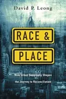 Ethnie und Ort: Wie urbane Geografie die Reise zur Versöhnung prägt - Race and Place: How Urban Geography Shapes the Journey to Reconciliation