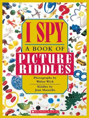 Ich spioniere: Ein Buch mit Bilderrätseln - I Spy: A Book of Picture Riddles