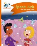 Reading Planet - Weltraumschrott - Orange: Kometenstraßen-Kinder - Reading Planet - Space Junk - Orange: Comet Street Kids