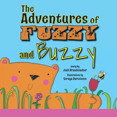 Die Abenteuer von Fuzzy und Buzzy - The Adventures of Fuzzy and Buzzy