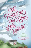 Farm am Rande der Welt - Der unaufhaltsame Pageturner vom Bestsellerautor von ANATOMIE EINES SCANDALS - Farm at the Edge of the World - The unputdownable page-turner from bestselling author of ANATOMY OF A SCANDAL