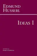 Ideen zu einer reinen Phänomenologie und phänomenologischen Philosophie - Erstes Buch: Allgemeine Einführung in die reine Phänomenologie - Ideas for a Pure Phenomenology and Phenomenological Philosophy - First Book: General Introduction to Pure Phenomenology