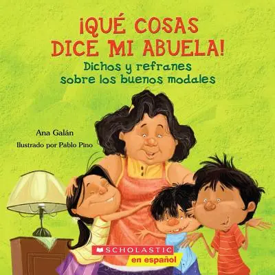 Qu Cosas Dice Mi Abuela (die Dinge, die meine Großmutter sagt) - Qu Cosas Dice Mi Abuela (the Things My Grandmother Says)