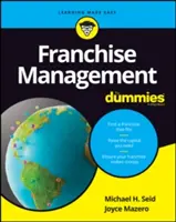 Franchise-Management für Dummies - Franchise Management for Dummies