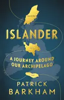 Insulaner: Eine Reise um unseren Archipel - Islander: A Journey Around Our Archipelago