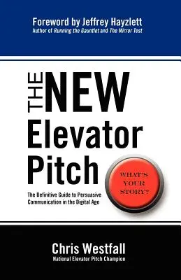 Der neue Elevator Pitch - The New Elevator Pitch