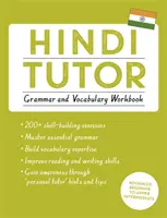 Hindi-Lehrer: Grammatik und Wortschatz Arbeitsbuch (Hindi lernen mit Teach Yourself) - Hindi Tutor: Grammar and Vocabulary Workbook (Learn Hindi with Teach Yourself)