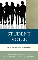 Die Stimme der Studenten: Von der Unsichtbarkeit zum unschätzbaren Wert - Student Voice: From Invisible to Invaluable