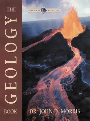 Geologiebuch (Reihe Wunder der Schöpfung) [mit ausziehbarem Poster] - Geology Book (Wonders of Creation Series) [With Pull-Out Poster]