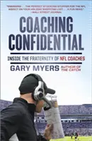 Coaching Confidential: Einblicke in die Bruderschaft der NFL-Coaches - Coaching Confidential: Inside the Fraternity of NFL Coaches