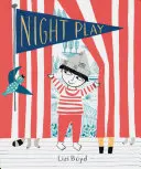 Night Play: (Kinderbücher für die Nacht, Kinder-Phantasie-Bücher) - Night Play: (Kids Books for Nighttime, Kids Imagination Books)