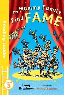 Die Familie Mutti findet den Ruhm (Leseleiter Stufe 3) - The Mummy Family Find Fame (Reading Ladder Level 3)