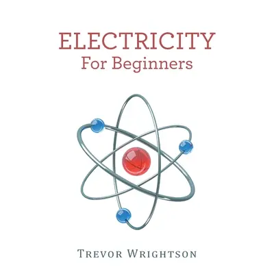 Elektrizität für Anfänger - Electricity for Beginners