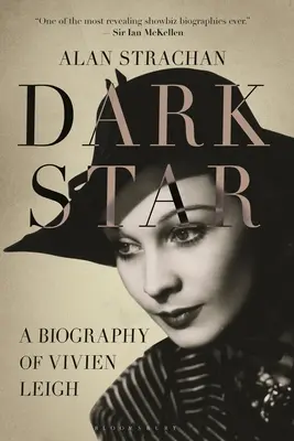 Dunkler Stern: Eine Biographie von Vivien Leigh - Dark Star: A Biography of Vivien Leigh