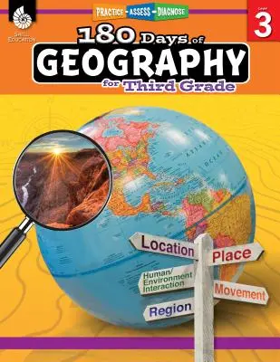 180 Tage Geografie für die dritte Klasse: Üben, Beurteilen, Diagnostizieren - 180 Days of Geography for Third Grade: Practice, Assess, Diagnose