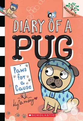 Pfoten für einen guten Zweck: Ein Zweigbuch (Tagebuch eines Mopses #3), 3 - Paws for a Cause: A Branches Book (Diary of a Pug #3), 3