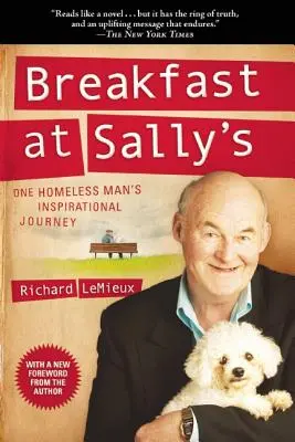 Frühstück bei Sally: Die inspirierende Reise eines obdachlosen Mannes - Breakfast at Sally's: One Homeless Man's Inspirational Journey