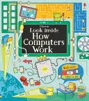 Schau hinein, wie Computer funktionieren - Look Inside How Computers Work