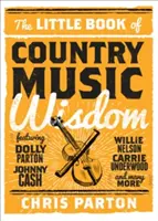 Das kleine Buch der Country-Musik-Weisheiten - The Little Book of Country Music Wisdom