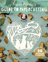 Papierpandas Anleitung zum Scherenschnitt - Paper Panda's Guide to Papercutting