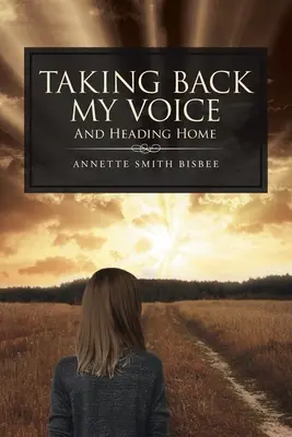 Taking Back My Voice: Und auf dem Weg nach Hause - Taking Back My Voice: And Heading Home