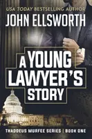 Die Geschichte eines jungen Anwalts - A Young Lawyer's Story