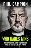 Wer wagt, gewinnt - Die Fortsetzung von BORN FEARLESS, dem Sunday Times-Bestseller - Who Dares Wins - The sequel to BORN FEARLESS, the Sunday Times bestseller