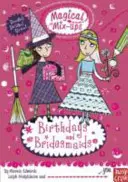 Magische Mix-Ups: Geburtstage und Brautjungfern - Magical Mix-Ups: Birthdays and Bridesmaids