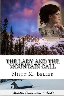 Die Dame und der Ruf der Berge - The Lady and the Mountain Call