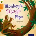 Oxford Reading Tree Traditionelle Märchen: Stufe 6: Die Zauberpfeife des Affen - Oxford Reading Tree Traditional Tales: Level 6: Monkey's Magic Pipe