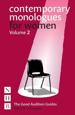 Zeitgenössische Monologe für Frauen: Band 2 - Contemporary Monologues for Women: Volume 2