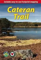 Cateran Trail (2. Auflage) - eine Rundwanderung im Herzen Schottlands - Cateran Trail (2nd ed) - a Circular Walk in the Heart of Scotland