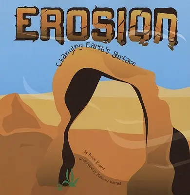 Erosion: Die Veränderung der Erdoberfläche - Erosion: Changing Earth's Surface