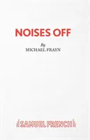 Noises Off - Ein Theaterstück - Noises Off - A Play