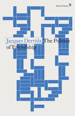 Die Politik der Freundschaft - The Politics of Friendship