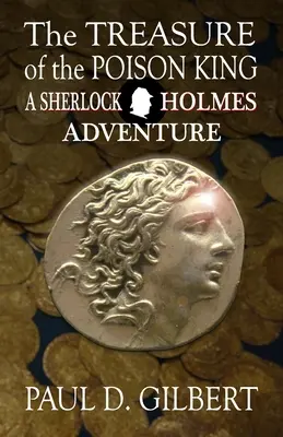 Der Schatz des Giftkönigs - Ein Sherlock-Holmes-Abenteuer - The Treasure of the Poison King - A Sherlock Holmes Adventure