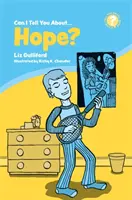 Kann ich Ihnen von der Hoffnung erzählen? Eine hilfreiche Einführung für alle - Can I Tell You about Hope?: A Helpful Introduction for Everyone