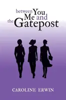 Zwischen dir und mir und dem Torpfosten, 1 - Between You Me and the Gatepost, 1