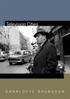 Fernsehstädte: Paris, London, Baltimore - Television Cities: Paris, London, Baltimore
