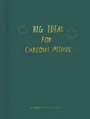 Große Ideen für neugierige Geister: Eine Einführung in die Philosophie - Big Ideas for Curious Minds: An Introduction to Philosophy