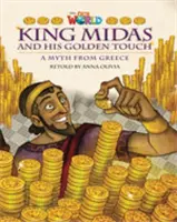 Unsere Welt-Leser: König Midas und seine goldene Hand - Britisches Englisch - Our World Readers: King Midas and His Golden Touch - British English