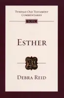 Esther - Tyndale Old Testament Commentary (Reid Debra (Autor)) - Esther - Tyndale Old Testament Commentary (Reid Debra (Author))