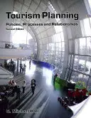 Tourismusplanung - Politiken, Prozesse und Beziehungen - Tourism Planning - Policies, Processes and Relationships