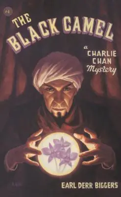 Das schwarze Kamel: Ein Charlie-Chan-Krimi - The Black Camel: A Charlie Chan Mystery