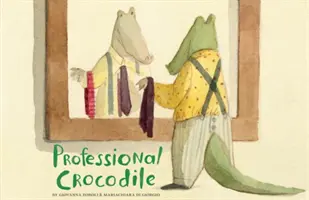 Professionelles Krokodil: (Wortlose Kinderbücher, Alligator-Kinderbücher, frühe elemetarische Geschichtenbücher) - Professional Crocodile: (Wordless Kids Books, Alligator Children's Books, Early Elemetary Story Books )