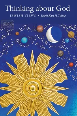 Nachdenken über Gott: Jüdische Ansichten - Thinking about God: Jewish Views