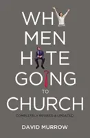 Warum Männer es hassen, in die Kirche zu gehen - Why Men Hate Going to Church