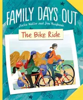 Familienausflüge: Die Fahrradtour - Family Days Out: The Bike Ride