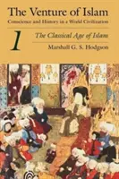 Das Wagnis des Islam, Band 1: Das klassische Zeitalter des Islam - The Venture of Islam, Volume 1: The Classical Age of Islam